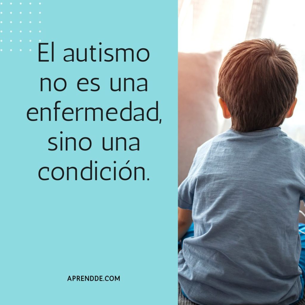 Autismo no es una enfermedad, sino una condición